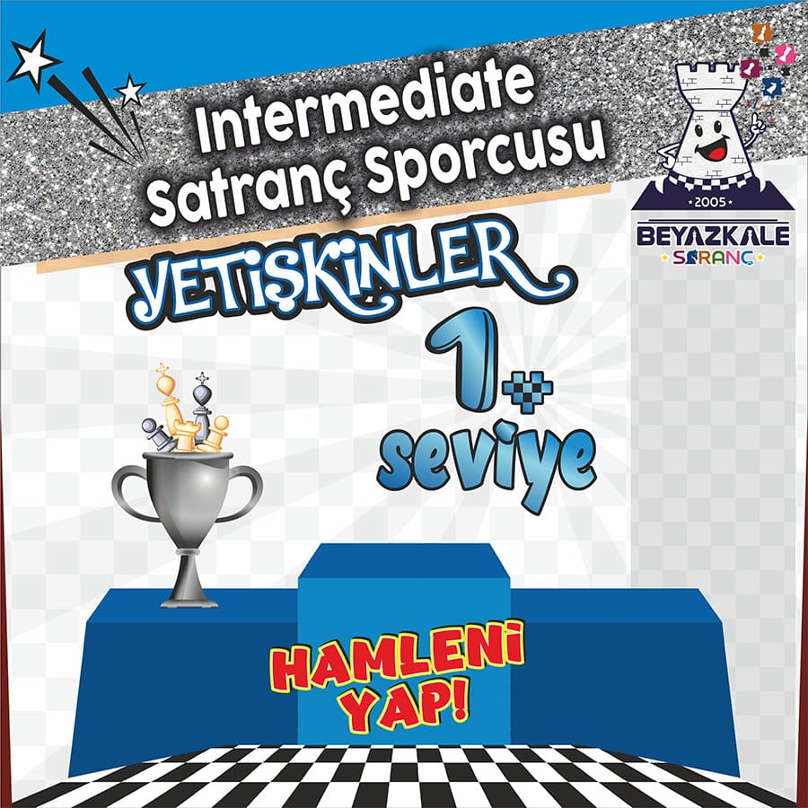 Yetişkinler İçin Turnuva Orta Seviye 1.Aşama